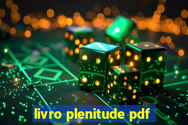 livro plenitude pdf